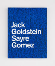 Jack Goldstein | Sayre Gomez