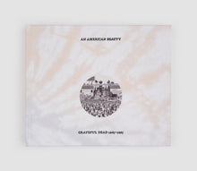 An American Beauty: Grateful Dead 1965–1995