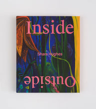 Shara Hughes: Inside Outside