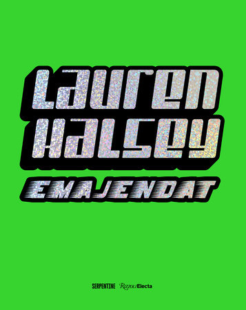 Lauren Halsey: emajendat